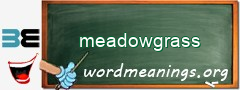 WordMeaning blackboard for meadowgrass